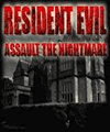 Resident Evil: Assault The Nightmare