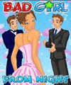 Bad Girl: Prom Night