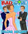 Bad Girl: Prom Night