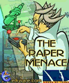The Paper Menace