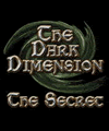 Die dunkle Dimension - Das Geheimnis (240x320)
