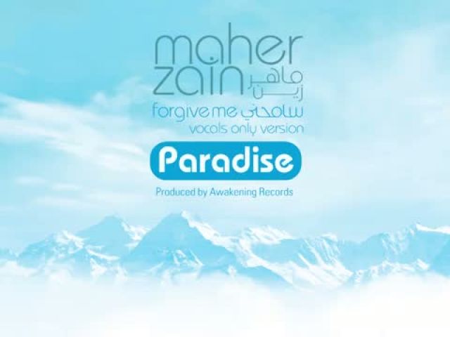 Maher Zain - Paradise (Acapella - Vocals Only) - Official Audio