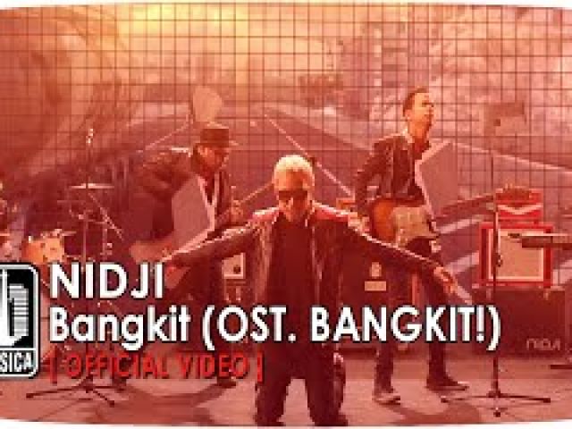 NIDJI - Bangkit (OST. BANGKIT!) Official Video