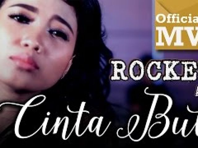 Rocket Band - Cinta Buta (Official Music Video HD)