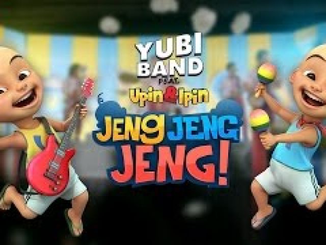 Yubi Band feat. Upin & Ipin - Jeng Jeng Jeng!