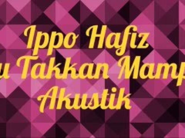 OST Cinta Si Wedding Planner: Ippo Hafiz - Ku Takkan Mampu Akustika