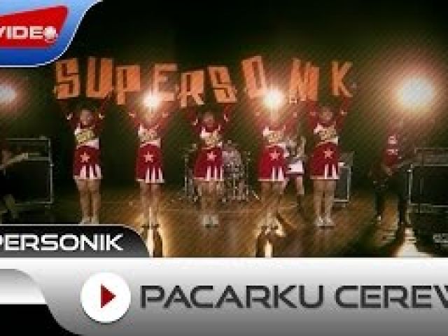Supersonik - Pacarku Cerewet