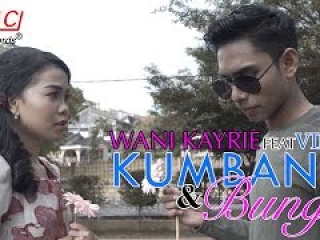 Wani Kayrie Feat Viral - Kumbang Dan Bunga