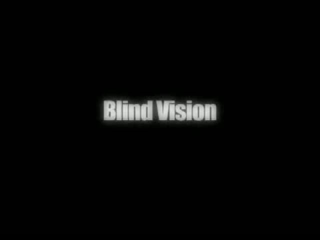Short Film - Blind Vision