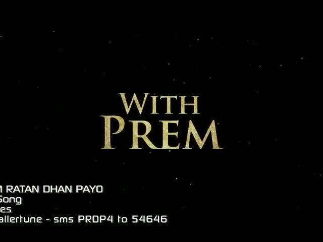 Prem Ratan Dhan Payo Video Song