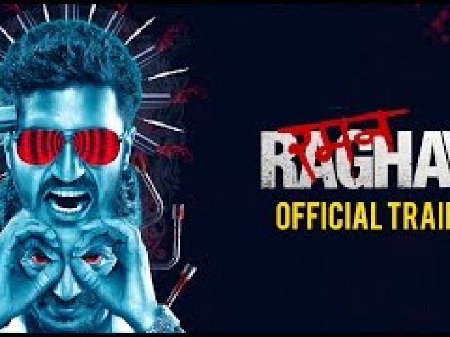 R4man Raghav 2.0 Official Trailer
