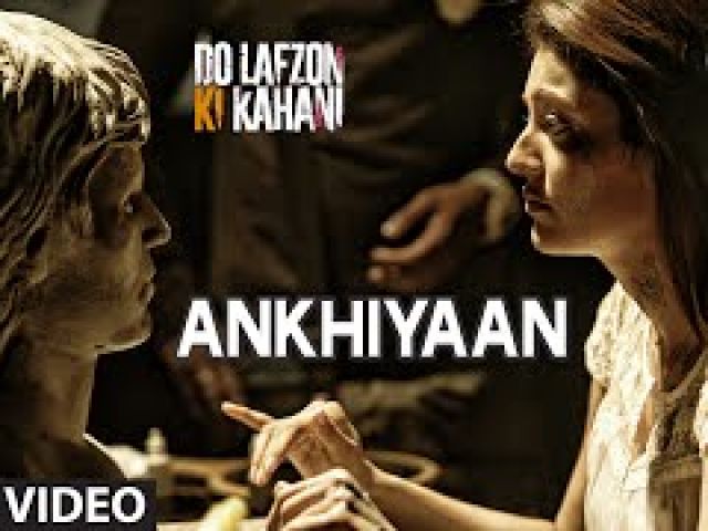 Ankh1yaan Video Song