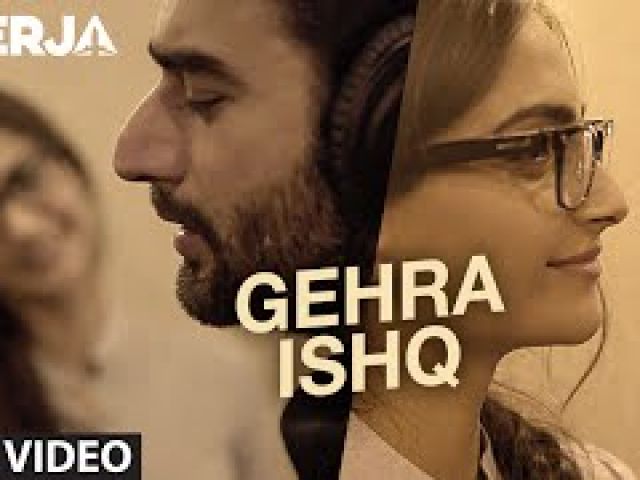 G3hra Ishq Video Song - NEERJA
