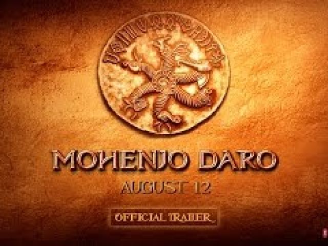 Mohenj0 Daro Movie Trailer