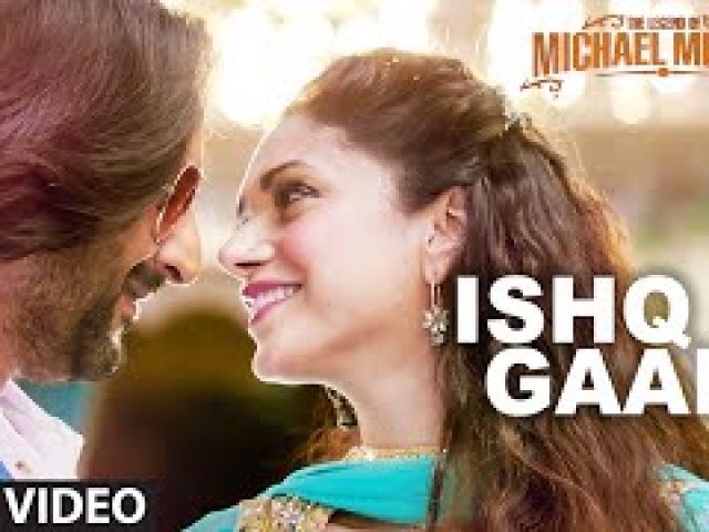 ISHQ DI GA4DI Video Song - The Legend of Michael Mishra