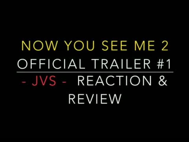 Now You See Me 2 Official Trailer #1 - Reaction & Review
