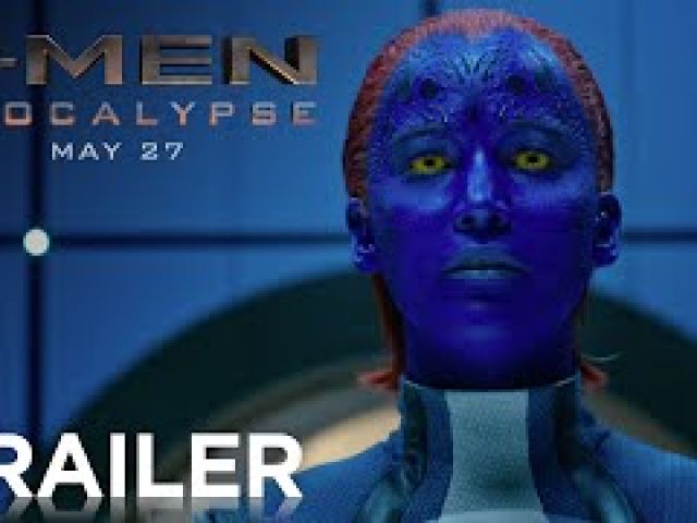 X-Men: Apocalypse Official Trailer