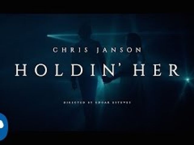Chris Janson - Holdin' Her