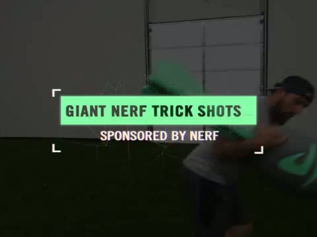 Giant Nerf Trick Shots - Dude Perfect