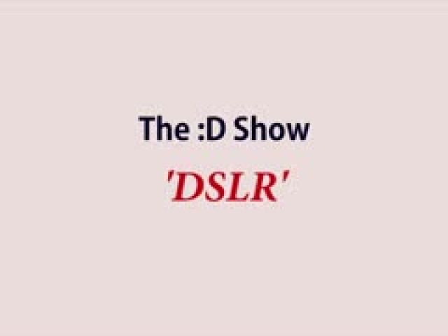 The Show DSLR - Fun Show