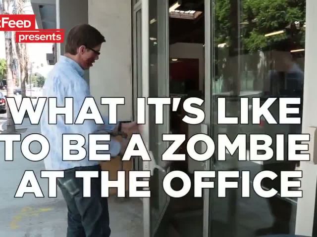 Signs You're The Zombie At The Office