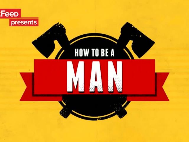How To Be A Man