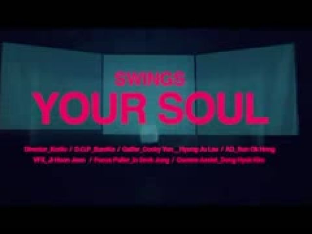 [MV] Swings(스윙스) Your Soul