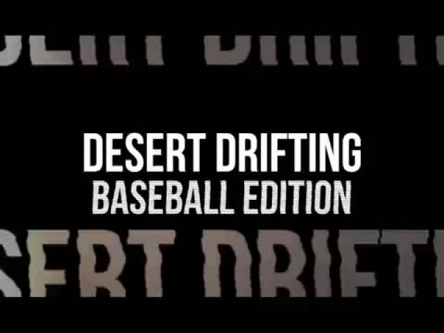 Desert Drifting Baseball Edition - Dude Perfect