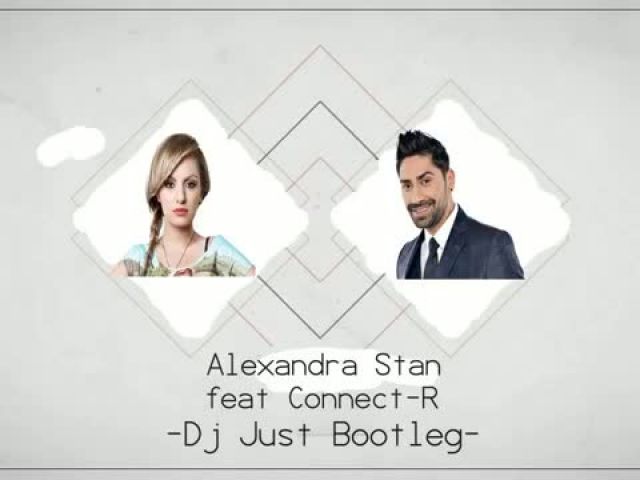 Alexandra Stan feat. Connect-R - Vanilla Chocolat 2014 - DJ Just Bootleg