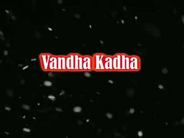 Vai Raja Vai - Vandha Kadha