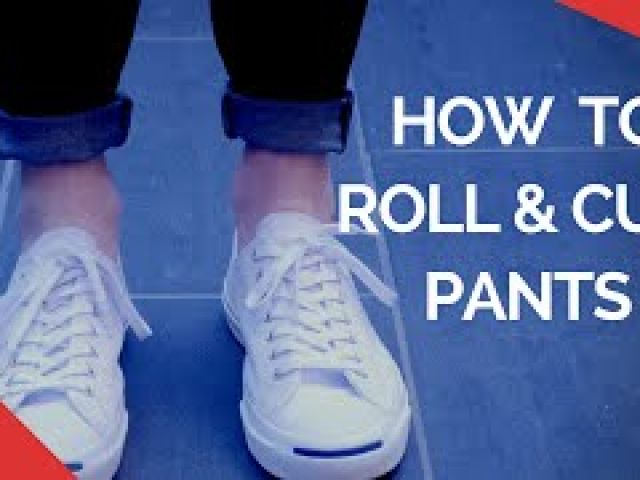 How To CuffRoll Pants