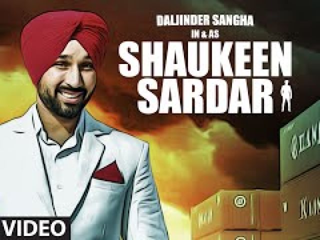 Shaukeen Sardar Video Song