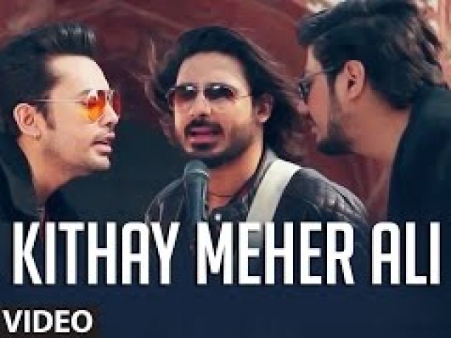 Kithay Meher Ali Video Song