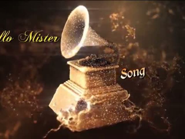 Hello Mister Video Song