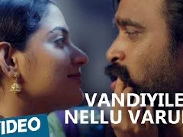 Vandiyile Nellu Varum Video Song