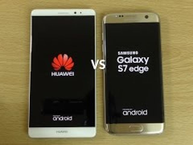 Huawei Mate 9 Vs Samsung Galaxy S7 Edge Comparison