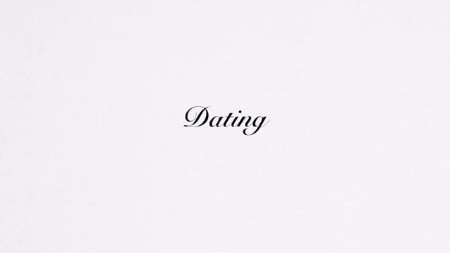 Dating - Before and After