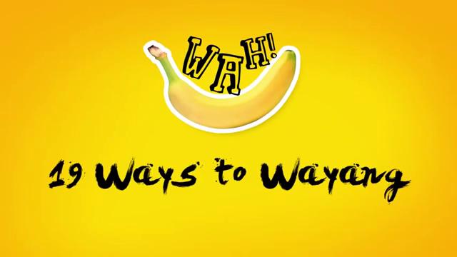 19 Ways to Wayang