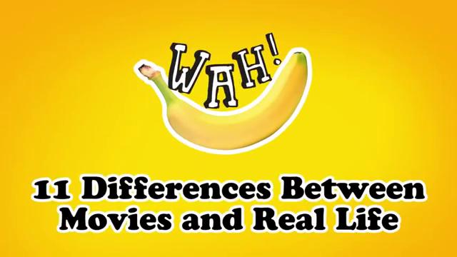 11 Differences Between Movies and Real L