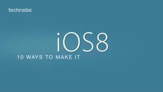 10 ways to make it Apple's best OS yet with iOS 8