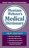 Merrium Webster Medical Dictionary