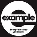 Example - Change The Way You Kiss Me