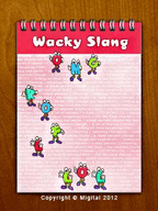 Wacky Slang