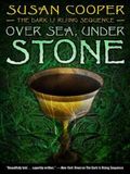 Over Sea, And Under Stone (Ebook)