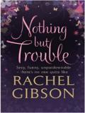 Nothing But Trouble (Ebook)