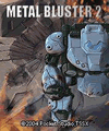 Metal Blaster 2