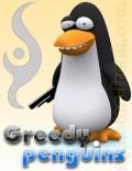 Greedy Penguins