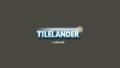 TileLander
