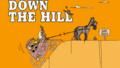 Down The Hill 1.0