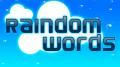 RAINDOM WORDS V100.0 [ By Nextwave Multimedia ]